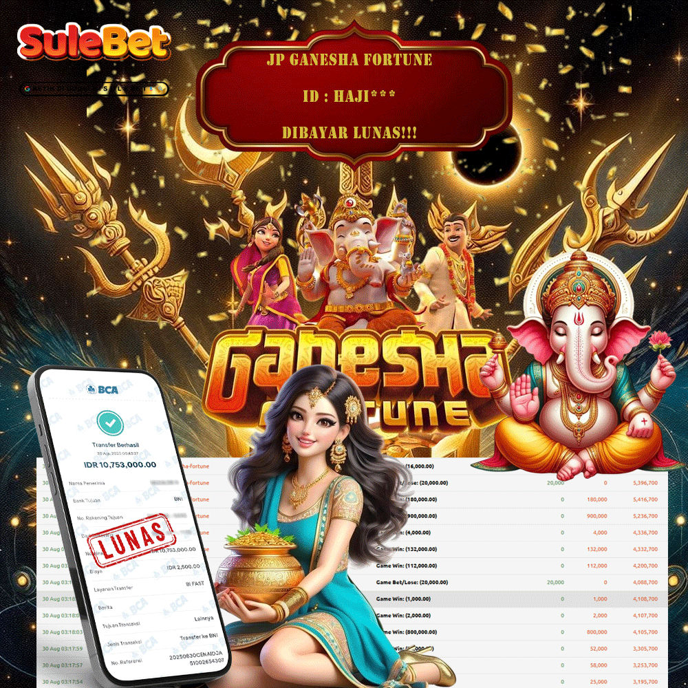 SULEBET – JACKPOT ganesha fortune 10.753.000.,- LUNAS !!!