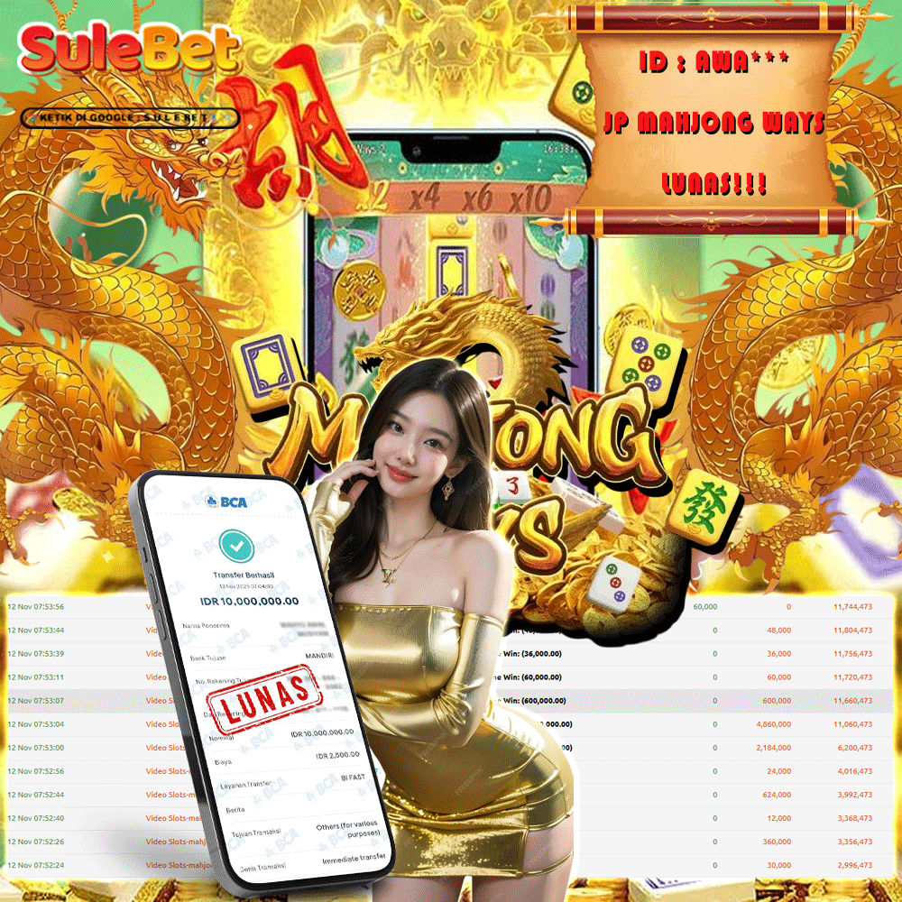 SULEBET – JACKPOT mahjong ways 10.000.000.,- LUNAS !!!
