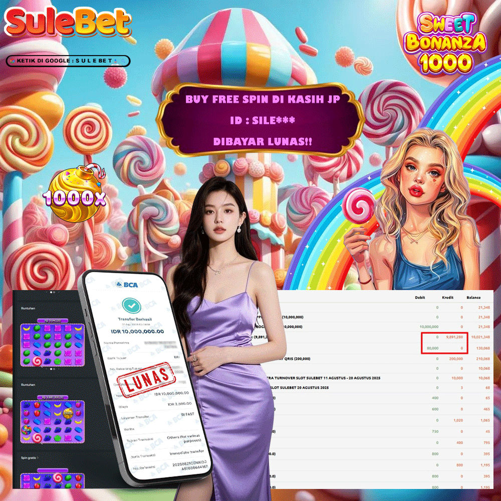 SULEBET – JACKPOT sweet bonanza 1000. 10.000.000.,- LUNAS !!!